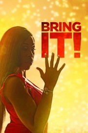 Watch Free Bring It! Movies Full HD Soaper TV