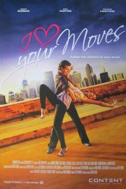 Watch Free I Love Your Moves Movies Full HD Soaper TV