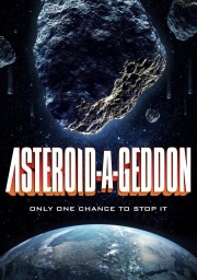 Watch Free Asteroid-a-Geddon Movies Full HD Soaper TV