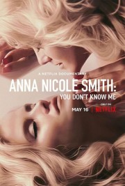 Watch Free Anna Nicole Smith: You Don't Know Me Movies Full HD Soaper TV