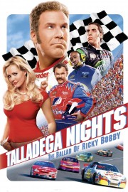 Watch Free Talladega Nights: The Ballad of Ricky Bobby Movies Full HD Soaper TV