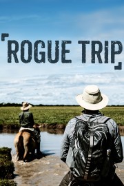 Watch Free Rogue Trip Movies Full HD Soaper TV