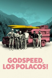 Watch Free Godspeed, Los Polacos! Movies Full HD Soaper TV