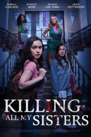 Watch Free Killing All My Sisters Movies Full HD Soaper TV