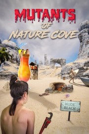 Watch Free Mutants of Nature Cove Movies Full HD Soaper TV