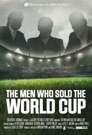 Watch Free The Men Who Sold The World Cup Movies Full HD Soaper TV