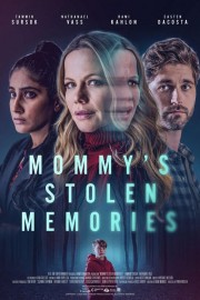 Watch Free Mommy's Stolen Memories Movies Full HD Soaper TV