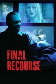 Watch Free Final Recourse Movies Full HD Soaper TV