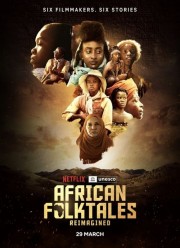 Watch Free African Folktales Reimagined Movies Full HD Soaper TV