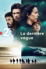 Watch Free La Dernière Vague Movies Full HD Soaper TV