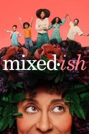 Watch Free mixed-ish Movies Full HD Soaper TV