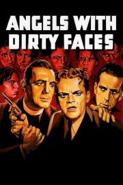 Watch Free Angels with Dirty Faces Movies Full HD Soaper TV