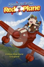 Watch Free Adventures on the Red Plane Movies Full HD Soaper TV