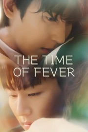 Watch Free The Time of Fever Movies Full HD Soaper TV