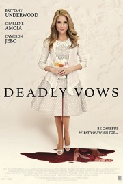 Watch Free Deadly Vows Movies Full HD Soaper TV