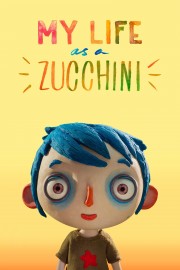 Watch Free My Life as a Zucchini Movies Full HD Soaper TV