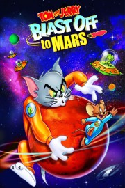 Watch Free Tom and Jerry Blast Off to Mars! Movies Full HD Soaper TV