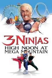 Watch Free 3 Ninjas: High Noon at Mega Mountain Movies Full HD Soaper TV