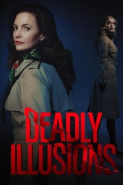 Watch Free Deadly Illusions Movies Full HD Soaper TV