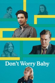 Watch Free Don't Worry Baby Movies Full HD Soaper TV