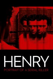 Watch Free Henry: Portrait of a Serial Killer Movies Full HD Soaper TV