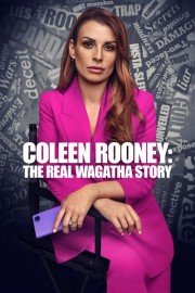 Watch Free Coleen Rooney: The Real Wagatha Story Movies Full HD Soaper TV