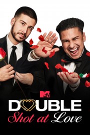 Watch Free Double Shot at Love with DJ Pauly D & Vinny Movies Full HD Soaper TV