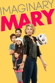 Watch Free Imaginary Mary Movies Full HD Soaper TV