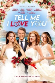 Watch Free Tell Me I Love You Movies Full HD Soaper TV