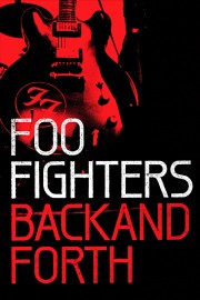 Watch Free Foo Fighters: Back and Forth Movies Full HD Soaper TV