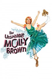 Watch Free The Unsinkable Molly Brown Movies Full HD Soaper TV