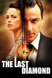 Watch Free The Last Diamond Movies Full HD Soaper TV