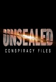 Watch Free Unsealed: Conspiracy Files Movies Full HD Soaper TV