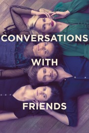 Watch Free Conversations with Friends Movies Full HD Soaper TV