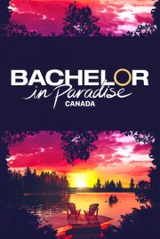 Watch Free Bachelor in Paradise Canada Movies Full HD Soaper TV