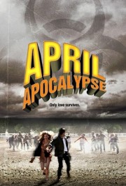 Watch Free April Apocalypse Movies Full HD Soaper TV