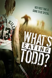 Watch Free What's Eating Todd? Movies Full HD Soaper TV