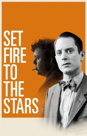 Watch Free Set Fire to the Stars Movies Full HD Soaper TV