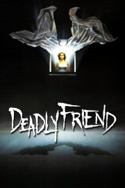 Watch Free Deadly Friend Movies Full HD Soaper TV