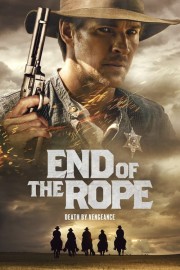 Watch Free End of the Rope Movies Full HD Soaper TV