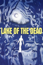 Watch Free Lake of the Dead Movies Full HD Soaper TV