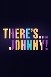 Watch Free There's... Johnny! Movies Full HD Soaper TV