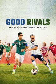 Watch Free Good Rivals Movies Full HD Soaper TV