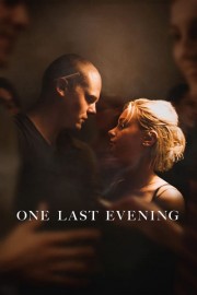 Watch Free One Last Evening Movies Full HD Soaper TV