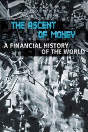 Watch Free The Ascent of Money Movies Full HD Soaper TV