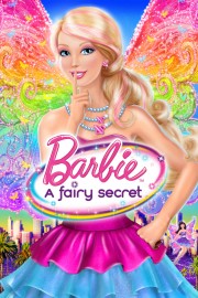 Watch Free Barbie: A Fairy Secret Movies Full HD Soaper TV