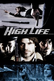 Watch Free High Life Movies Full HD Soaper TV