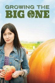 Watch Free Growing the Big One Movies Full HD Soaper TV