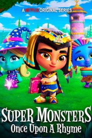 Watch Free Super Monsters: Once Upon a Rhyme Movies Full HD Soaper TV