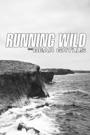 Watch Free Running Wild with Bear Grylls Movies Full HD Soaper TV